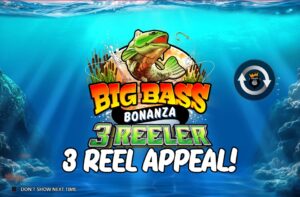 Big Bass Bonanza 3 Reeler Slot